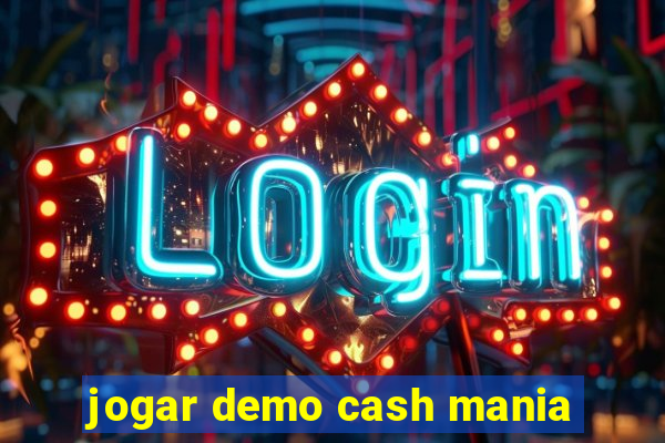 jogar demo cash mania